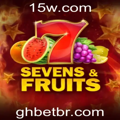 Descubra o Mundo Empolgante de SevensFruits: Um Jogo Atraente no Ghbet